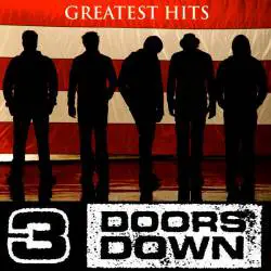 3 Doors Down : Greatest Hits 2